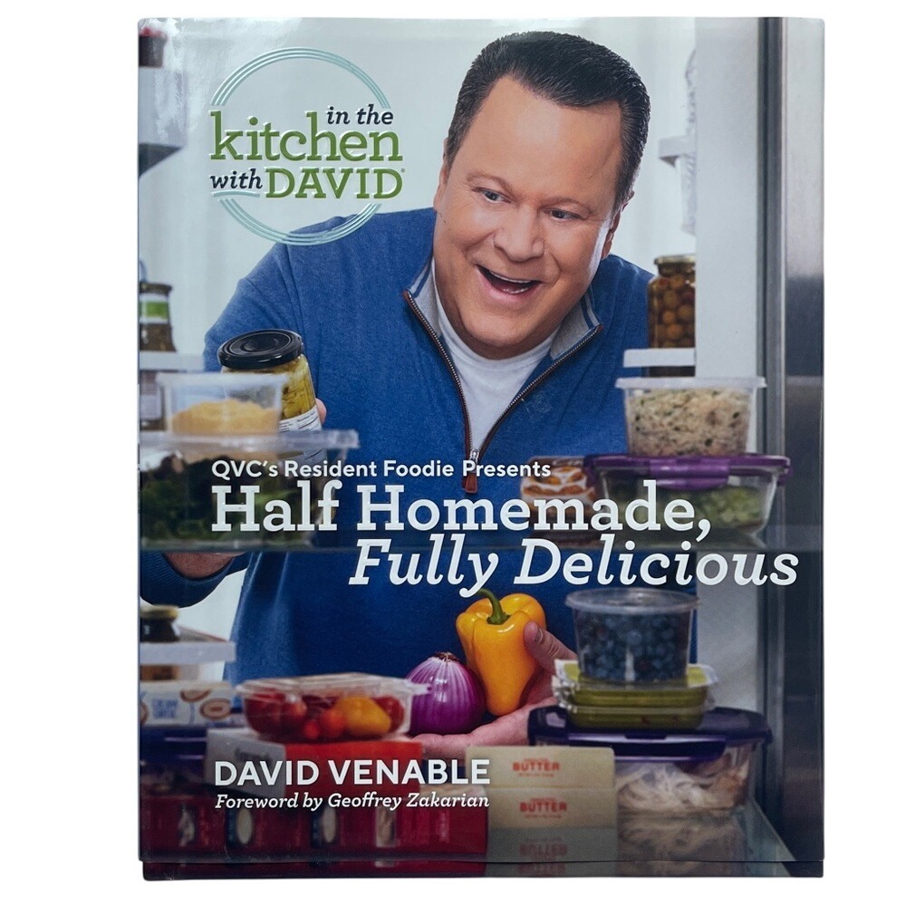 In the Kitchen with David‎ Half Homemade, Fully Delicious Cookbook Book